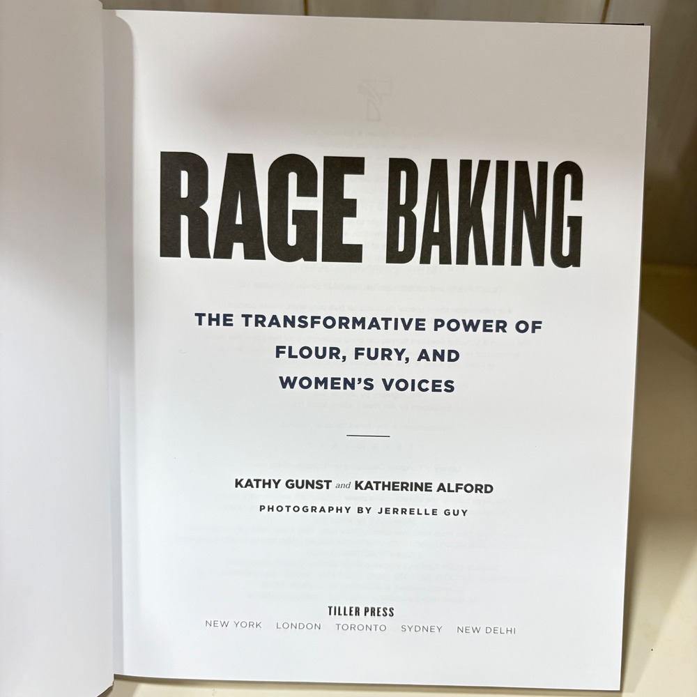 Rage Baking Kathy Gunst Alford 1st Printing REVIEW COPY Tiller Press + Press Kit - Picture 4 of 11